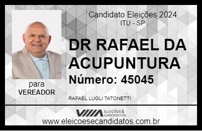 Candidato DR RAFAEL DA ACUPUNTURA 2024 - ITU - Eleições