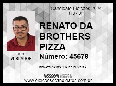 Candidato RENATO DA BROTHERS PIZZA 2024 - ITU - Eleições