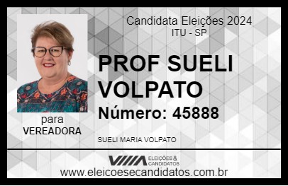 Candidato PROF SUELI VOLPATO 2024 - ITU - Eleições