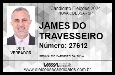 Candidato JAMES DO TRAVESSEIRO 2024 - NOVA ODESSA - Eleições