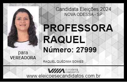 Candidato PROFESSORA RAQUEL 2024 - NOVA ODESSA - Eleições