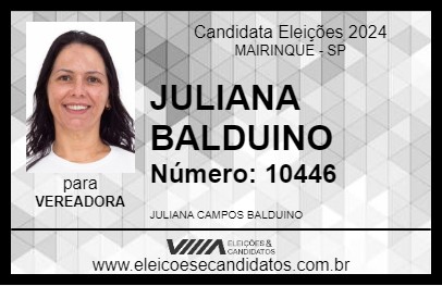 Candidato JULIANA BALDUINO 2024 - MAIRINQUE - Eleições