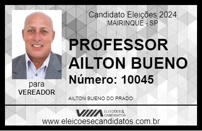 Candidato PROFESSOR AILTON BUENO 2024 - MAIRINQUE - Eleições