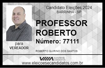 Candidato PROFESSOR ROBERTO 2024 - BARRINHA - Eleições