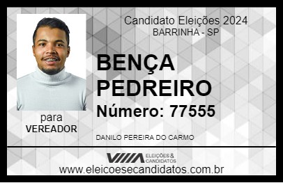 Candidato BENÇA PEDREIRO 2024 - BARRINHA - Eleições