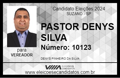 Candidato PASTOR DENYS SILVA 2024 - SUZANO - Eleições