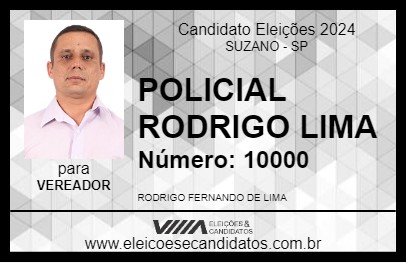 Candidato POLICIAL RODRIGO LIMA 2024 - SUZANO - Eleições