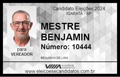 Candidato MESTRE BENJAMIN 2024 - IGARATÁ - Eleições