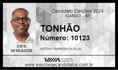 Candidato TONHÃO 2024 - IGARATÁ - Eleições