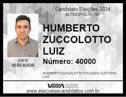 Candidato HUMBERTO ZUCCOLOTTO LUIZ 2024 - ALTINÓPOLIS - Eleições