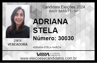 Candidato ADRIANA STELA 2024 - BADY BASSITT - Eleições