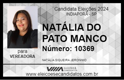 Candidato NATÁLIA DO PATO MANCO 2024 - INDIAPORÃ - Eleições