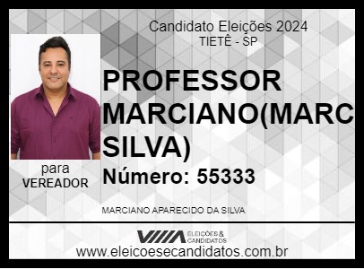 Candidato PROFESSOR MARCIANO(MARC SILVA) 2024 - TIETÊ - Eleições