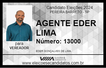 Candidato AGENTE EDER LIMA 2024 - PEREIRA BARRETO - Eleições