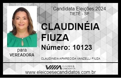 Candidato CLAUDINÉIA FIUZA 2024 - TIETÊ - Eleições