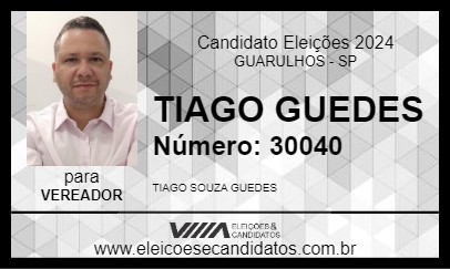 Candidato TIAGO GUEDES 2024 - GUARULHOS - Eleições