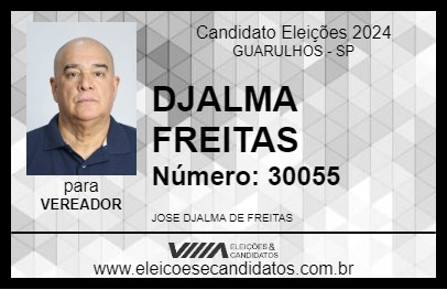 Candidato DJALMA FREITAS 2024 - GUARULHOS - Eleições