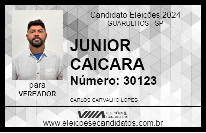 Candidato JUNIOR CAICARA 2024 - GUARULHOS - Eleições