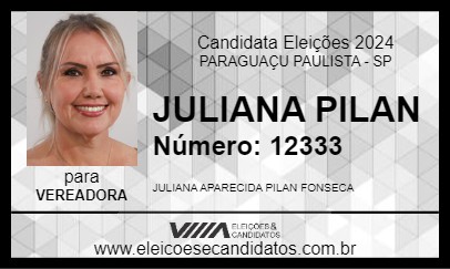 Candidato JULIANA PILAN 2024 - PARAGUAÇU PAULISTA - Eleições