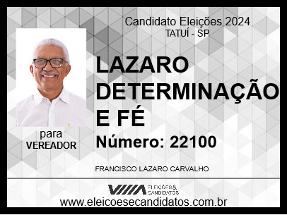 Candidato LAZARO DETERMINAÇÃO E FÉ 2024 - TATUÍ - Eleições