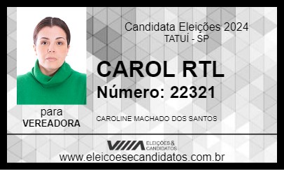 Candidato CAROL RTL 2024 - TATUÍ - Eleições