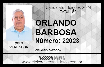 Candidato ORLANDO BARBOSA 2024 - TATUÍ - Eleições