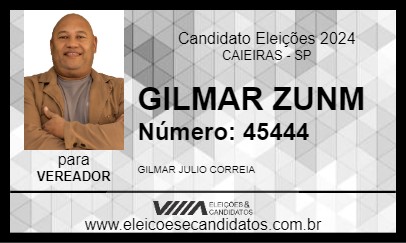 Candidato GILMAR ZUNM 2024 - CAIEIRAS - Eleições