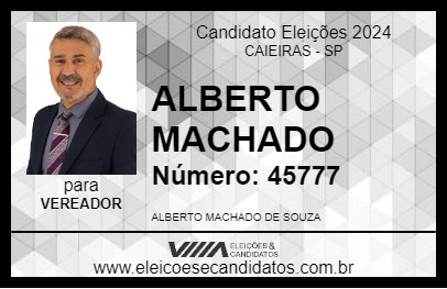 Candidato ALBERTO MACHADO 2024 - CAIEIRAS - Eleições