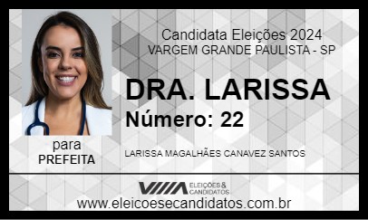 Candidato DRA. LARISSA 2024 - VARGEM GRANDE PAULISTA - Eleições