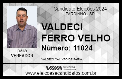 Candidato VALDECI FERRO VELHO 2024 - PARDINHO - Eleições