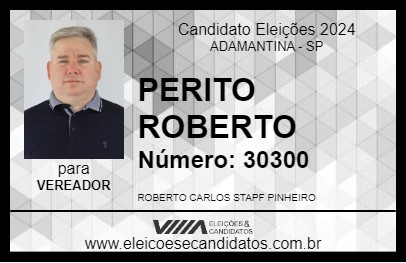 Candidato PERITO ROBERTO 2024 - ADAMANTINA - Eleições