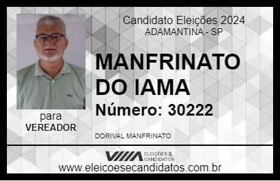 Candidato MANFRINATO DO IAMA 2024 - ADAMANTINA - Eleições