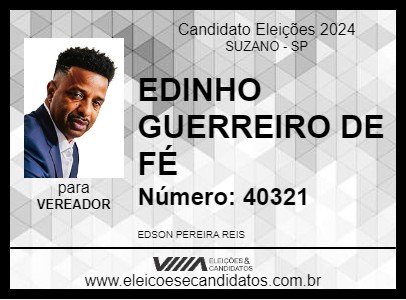 Candidato EDINHO GUERREIRO DE FÉ 2024 - SUZANO - Eleições