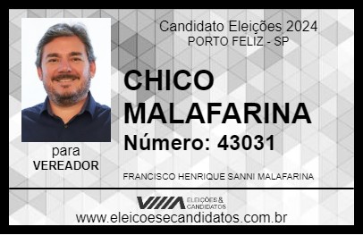 Candidato CHICO MALAFARINA 2024 - PORTO FELIZ - Eleições