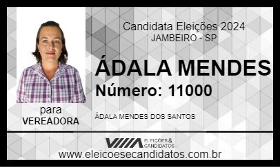 Candidato ÁDALA MENDES 2024 - JAMBEIRO - Eleições