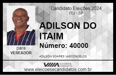 Candidato ADILSON DO ITAIM 2024 - ITU - Eleições