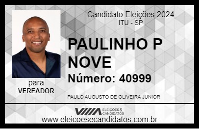 Candidato PAULINHO P NOVE 2024 - ITU - Eleições