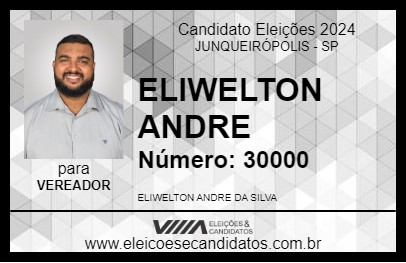 Candidato ELIWELTON ANDRE 2024 - JUNQUEIRÓPOLIS - Eleições