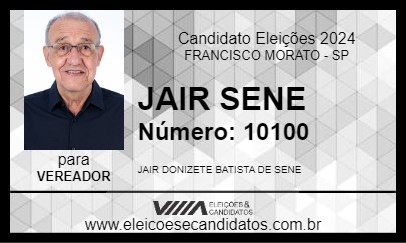 Candidato JAIR SENE 2024 - FRANCISCO MORATO - Eleições