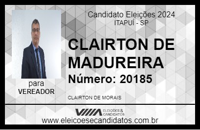 Candidato CLAIRTON DE MADUREIRA 2024 - ITAPUÍ - Eleições