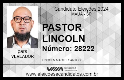 Candidato PASTOR LINCOLN 2024 - MAUÁ - Eleições