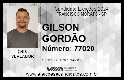 Candidato GILSON GORDÃO 2024 - FRANCISCO MORATO - Eleições