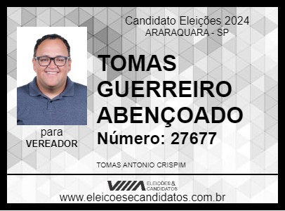 Candidato TOMAS GUERREIRO ABENÇOADO 2024 - ARARAQUARA - Eleições