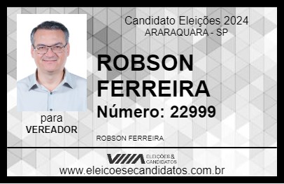 Candidato ROBSON FERREIRA 2024 - ARARAQUARA - Eleições