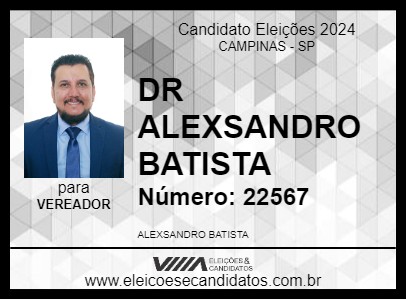 Candidato DR ALEXSANDRO BATISTA 2024 - CAMPINAS - Eleições