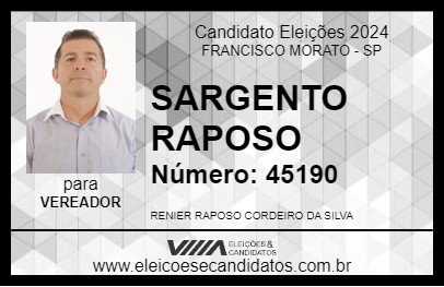 Candidato SARGENTO RAPOSO 2024 - FRANCISCO MORATO - Eleições