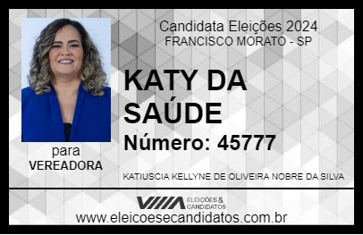 Candidato KATY DA SAÚDE 2024 - FRANCISCO MORATO - Eleições