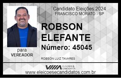 Candidato ROBSON ELEFANTE 2024 - FRANCISCO MORATO - Eleições