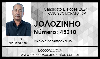 Candidato JOÃOZINHO 2024 - FRANCISCO MORATO - Eleições