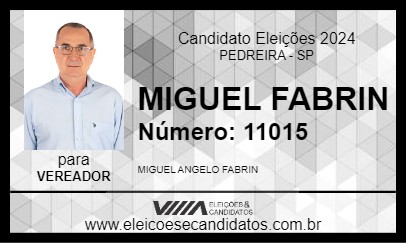 Candidato MIGUEL FABRIN 2024 - PEDREIRA - Eleições